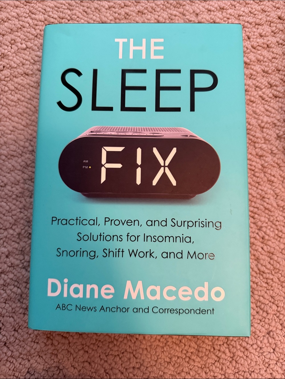 The Sleep Fix by Diane Macedo - Turquoise Hardcover